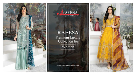 raeesa premium luxury collection 2023